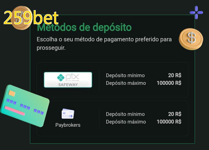 O cassino 259betbet oferece uma grande variedade de métodos de pagamento